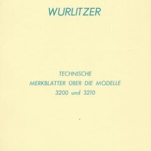 Wurlitzer 3200 – Service Manual (engl.) inkl. dt. Textteil